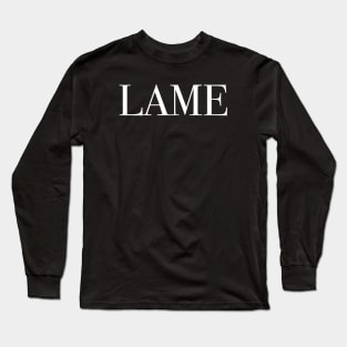 Lame Long Sleeve T-Shirt